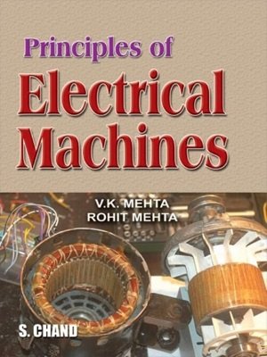 Principles of Electrical Machines Book By VK Mehta and Rohit Mehta